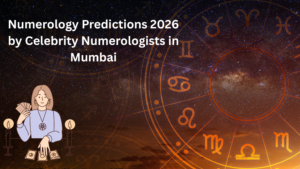 Numerology Predictions 2026 by Celebrity Numerologists in Mumbai
